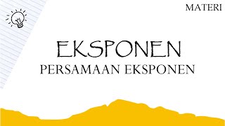 Eksponen - Persamaan Eksponen