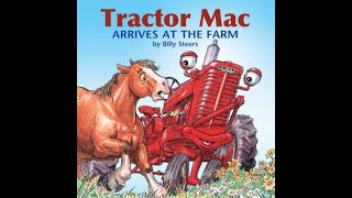 Tractor Mac Arrives at the Farm, read by Grammy Field