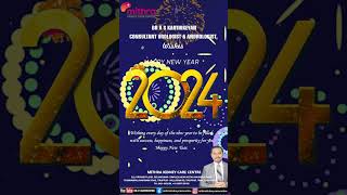 Happy New Year 2024 | Dr A S Karthikeyan | Mithra Kidney Care Centre