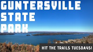 HIT THE TRAILS Tuesday! Guntersville State Park and Trails