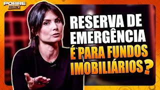 O QUE É RESERVA DE EMERGÊNCIA | Corte NATHALIA ARCURI | Pobre Show