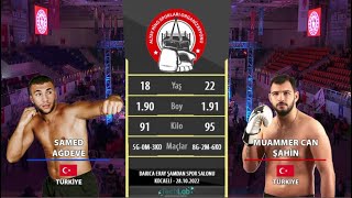 Samed AĞDEVE vs Muammer Can ŞAHİN