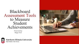 Blackboard Assessment Tools to Measure Student Achievement