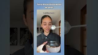 Tuto Blanchissement de dent #trending #shorts #tuto