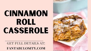 Cinnamon Roll Casserole Recipe