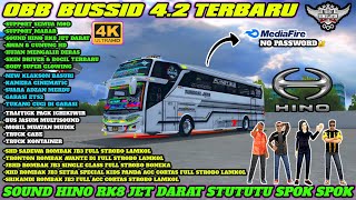 OBB BUSSID V4.2 TERBARU SOUND HINO RK8 JET DARAT STUTUTU SPOK SPOK GRAFIK HD