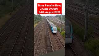 Trans Pennine Nova 2 Class 397007 04th August 2024