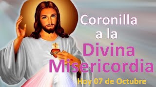 Coronilla a la Divina Misericordia  Hoy 07 de Octubre