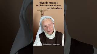 [1mn] La messe , Jésus nous transforme en lui-même ! Sr Emmanuel, commentaire de l'apparition