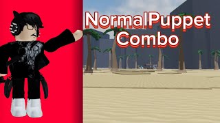 NormalPuppet combo showcase[the strongest battle grounds]