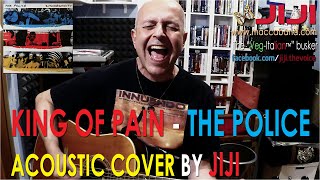 The Police - King Of Pain | Sting's acoustic cover by Jiji, the Veg-Italian busker