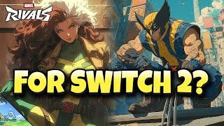 Marvel Rivals - Switch 2 Release!