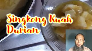 Kolak Singkong Durian