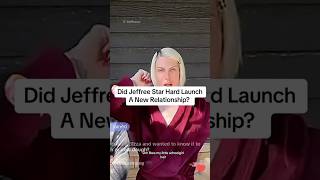 Did Jeffree Star Hard Launch A New Relationship?