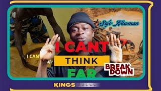 🇬🇭 I can't Think Far _ Safo Newman || Breakdown|| Kings Empire Gh Studio 🎙️🎶