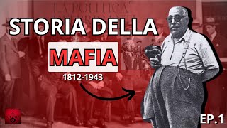 Storia Della MAFIA: 1812-1943 Ep.1