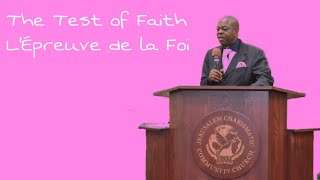 Sunday Service - The Test of Faith /L’Épreuve de la Foi