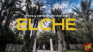 Pros y Contras de vivir en Elche