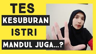 TES KESUBURAN ISTRI / WANITA