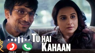 Tu Hai Kahaa Do Aur Pyaar Vidya Balan The Local Train Ali New Song Ringtone 🎧