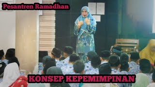 KONSEP KEPEMIMPINAN - PESANTREN RAMADHAN MTSN 2 SOLOK | Materi Dasar