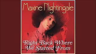 Maxine Nightingale - Right Back Where We Started From (HQ)