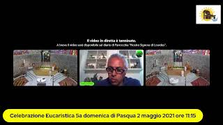 Celebrazione Eucaristica 5a domenica di Pasqua 2 maggio 2021 ore 11.15