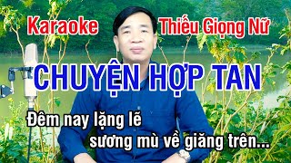 Chuyện Hợp Tan ✔ Karaoke Thiếu Giọng Nữ ► Song Ca Với Lê Thiết ❖ Thiết TV