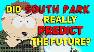 Did South Park REALLY Predict the Future?