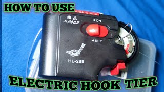 How to use electric hook tier