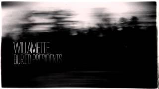 Willamette — Buried Presidents