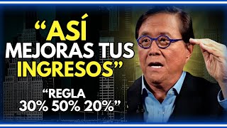 LA FORMULA PARA GESTIONAR MEJOR TU DINERO CON LA REGLA DEL 50/30/20 - ROBERT KIYOSAKI