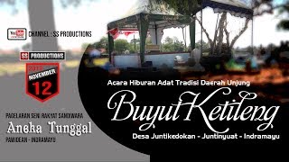 🔴 🔵[LIVE] SANDIWARA ANEKA TUNGGAL UNJUNG BUYUT KETILENG DESA JUNTIKEDOKAN | SIANG