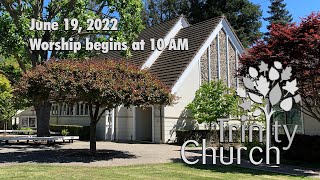 Worship for June 19, 2022