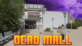 Dead Mall: Mall at Fox Run