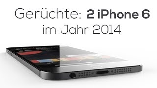 Neue Gerüchte: 2 iPhone 6 im Jahr 2014?