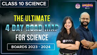 The Ultimate 4 Day Road Map for Science | Class 10 BOARDS 2024