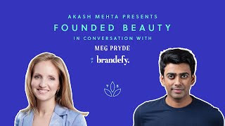 Brandefy - The Importance Of Transparency And Co-Creating Products With Your Community ft. Meg Pryde