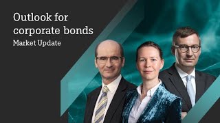 Outlook for corporate bonds //DWS Market Update