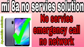 redmi 8a no service problem