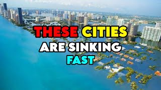 10 Cities That Could Be Underwater by 2030