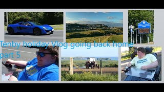 Tenby holiday Vlog going back home part 5