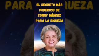 El poderoso decreto de Conny Méndez para atraer riqueza infinita. Metafísica y manifestación.