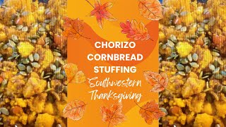 CHORIZO Cornbread STUFFING // Perfect side for a #southwestern #thanksgiving  dinner!!