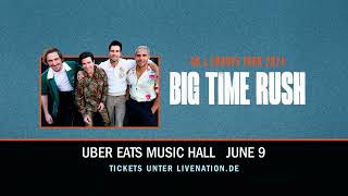 Big Time Rush | UK & EUROPE Tour 2024 | Live Nation GSA