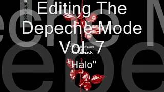 Editing The Depeche Mode Vol. 7 - Halo (Kaiser Wind Club Remix)