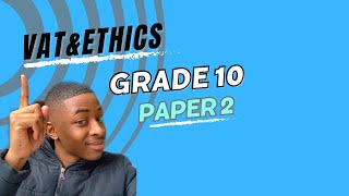 Grade 10 Accounting Paper 2 | Nov 2022 | VAT and Ethics