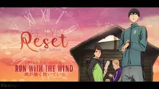 "Reset" English Cover - Run With the Wind ED1 (feat. Jefferz)