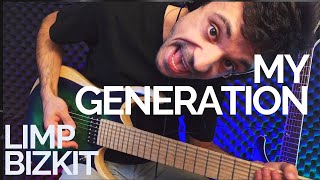 Limp Bizkit - My Generation (Ibanez Guitar Cover)