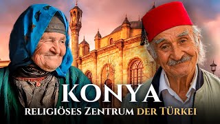 Religiöses Türkiye: Wie existiert das islamische Konya heute? Derwische, mystischer Sufismus